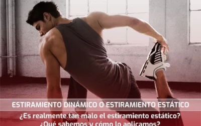 Estiramiento dinámico o estiramiento estático